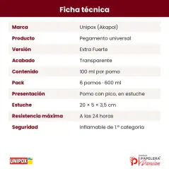 Ficha técnica del pack Unipox Extra Fuerte: 6 pomos de 100 ml, transparente, resistencia a las 24 h